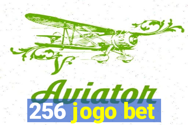 256 jogo bet